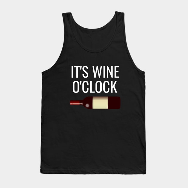 It's wine o'clock Tank Top by cypryanus